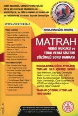 Matrah Vergi Hukuku ve Türk Vergi Sistemi Sertkan Erdurmaz