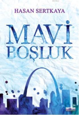 Mavi Boşluk Hasan Sertkaya