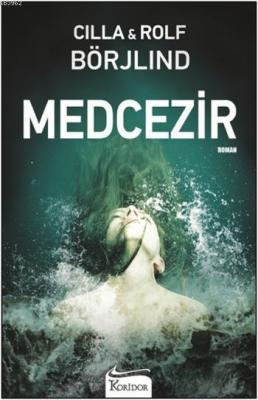 Medcezir Cilla - Rolf Börjlind