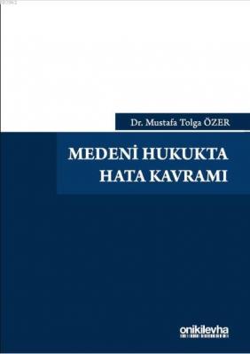 Medeni Hukukta Hata Kavramı Mustafa Tolga Öz