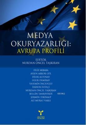 Medya Okuryazarlığı: Avrupa Profili Nurdan Öncel Taşkıran