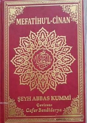 Mefatihu'l Cinan Şeyh Abbas Kummi