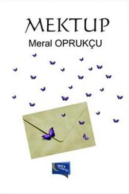 Mektup Meral Oprukçu