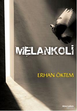 Melankoli Erhan Öktem