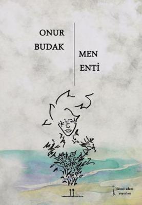 Men Enti Onur Budak