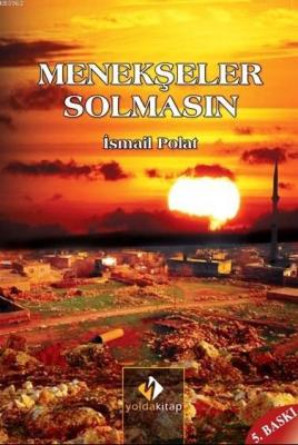 Menekşeler Solmasın İsmail Polat