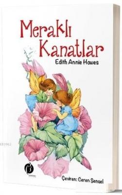 Meraklı Kanatlar Annie Hawes