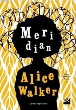 Meridian Alice Walker