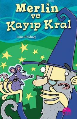 Merlin ve Kayıp Kral Julia Golding