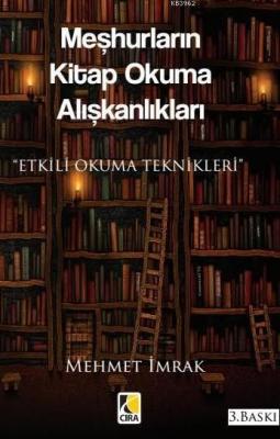 Meşhurların Kitap Okuma Alışkanlıkları Mehmet İmrak