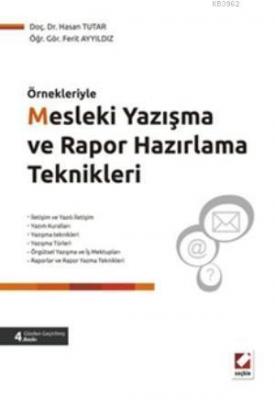 Mesleki Yazışma ve Rapor Hazırlama Teknikleri Hasan Tutar Ferit Ayyıld