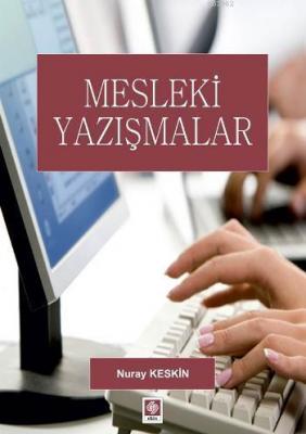 Mesleki Yazışmalar Nuray Keskin