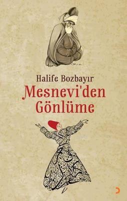 Mesnevi'den Gönlüme Halife Bozbayır