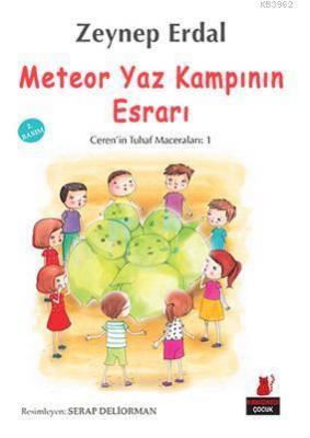 Meteor Yaz Kampının Esrarı Zeynep Erdal