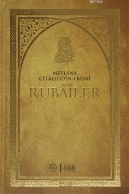 Mevlana Celaleddin-i Rumi Rubailer (Kutulu) Halil İbrahim Sarıoğlu