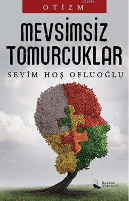 Mevsimsiz Tomurcuklar Sevim Hoş Ofluoğlu