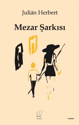 Mezar Şarkısı Julian Herbert