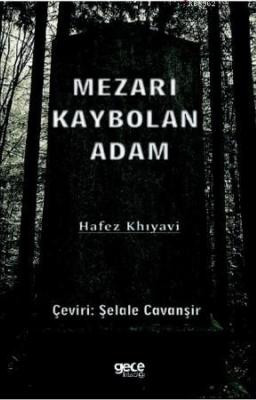 Mezarı Kaybolan Adam Hafez Khıyavi