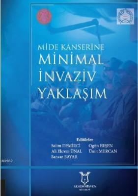 Mide Kanserine Minimal İnvaziv Yaklaşım Salim Demirci