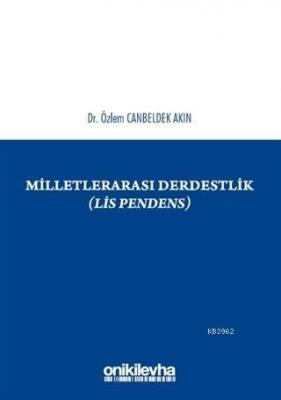 Milletlerarası Derdestlik Özlem Canbeldek Akın