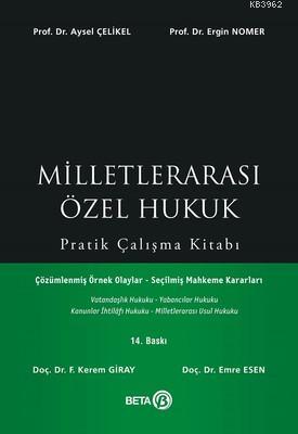 Milletlerarası Özel Hukuk Pratik Çalışma Kitabı Aysel Çelikel