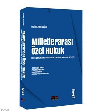 Milletlerarası Özel Hukuk Pratik Çalışmalar Vahit Doğan