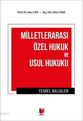 Milletlerarası Özel Hukuk ve Usul Hukuku Temel Bilgiler Hacı Can