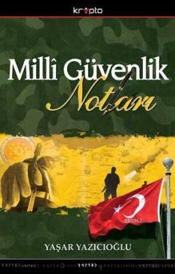 Milli Güvenlik Notları Yaşar Yazıcıoğlu