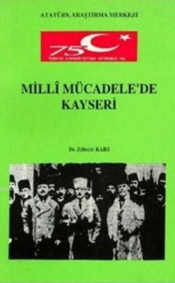 Milli Mücadele'de Kayseri Zübeyir Kars