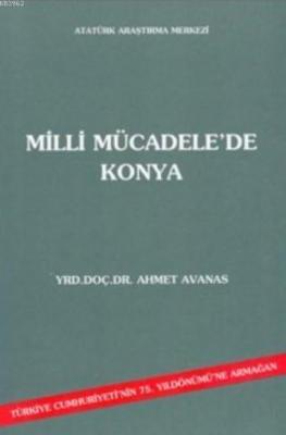 Milli Mücadele'de Konya Ahmet Avans