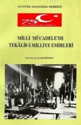 Milli Mücadele'de Tekalif-i Milliye Emirleri Serpil Sürmeli