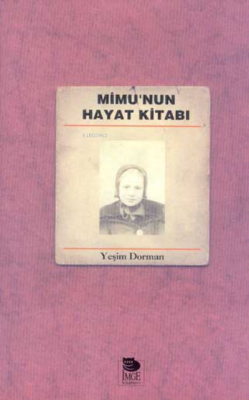 Mimu'nun Hayat Kitabı Yeşim Dorman