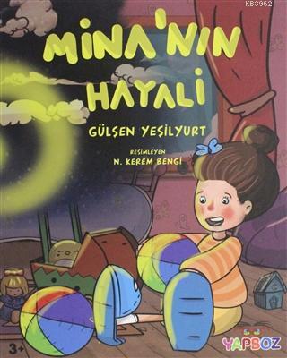 Mina'nın Hayali Gülşen Yeşilyurt