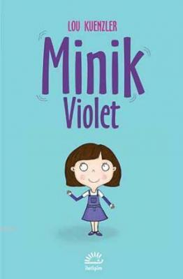 Minik Violet Lou Kuenzler