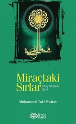 Miraçtaki Sırlar Muhammed Taki Misbahi