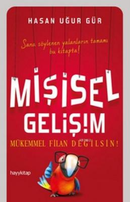 Mişisel Gelişim Hasan Uğur Gür