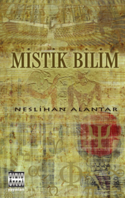 Mistik Bilim Neslihan Alantar