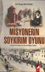 Misyonerin Soykırım Oyunu Ali Rıza Bayzan