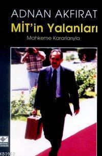 Mit'in Yalanları Adnan Akfırat