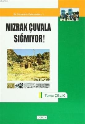 Mızrak Çuvala Sığmıyor ! Tuma Çelik