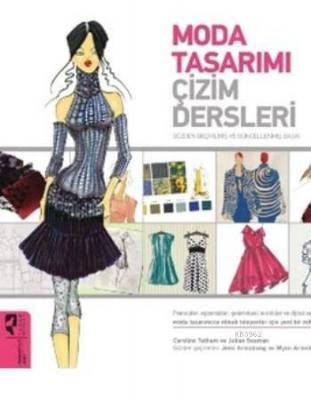 Moda Tasarımı Çizim Dersleri Caroline Tatham