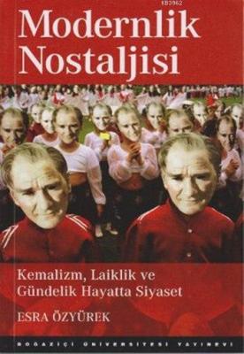 Modernlik Nostaljisi Esra Özyürek