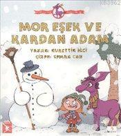 Mor Eşek ve Kardan Adam Nurettin Iğcı