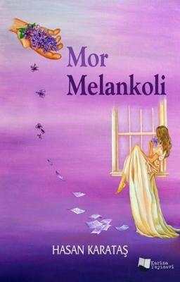 Mor Melankoli Hasan Karataş