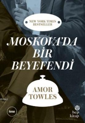 Moskova'da Bir Beyefendi Amor Towles