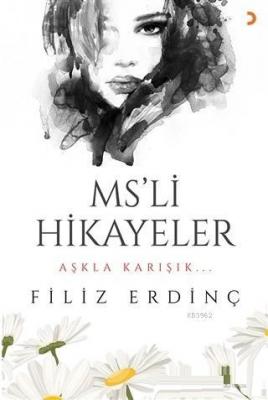 MS'li Hikayeler Erdinç Filiz