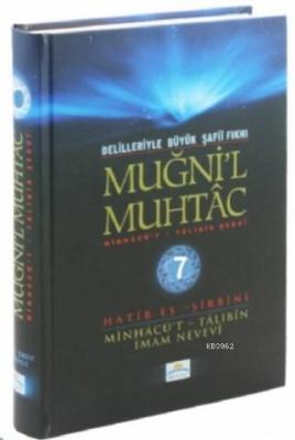 Muğni'l Muhtac Minhacü't - Talibin Şerhi 7. Cilt