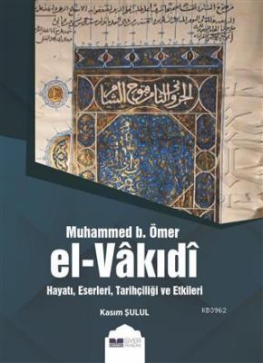 Muhammed B. Ömer El-Vakıdı Kasım Şulul