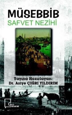 Müsebbib Safvet Nezihi Asiye Çığrı Yıldırım