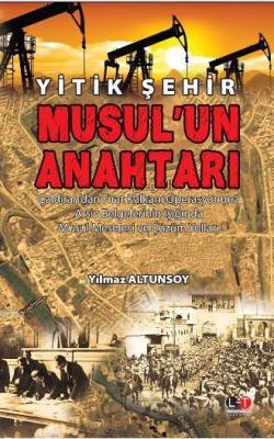 Musul'un Anahtarı Yılmaz Altunsoy